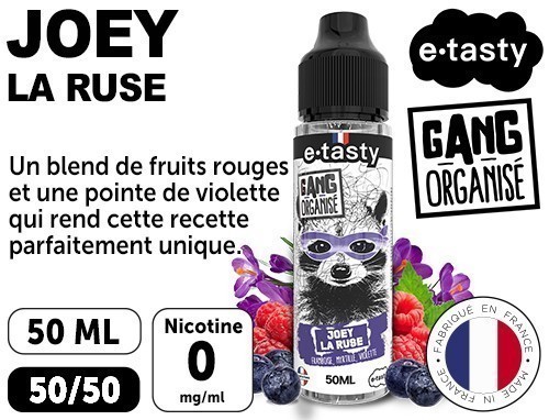 E-Tasty Gang Joey La Ruse 50 Ml